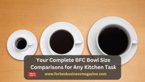 bfc bowl size comparisons