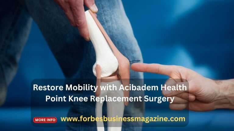 acibadem health point knee replacement